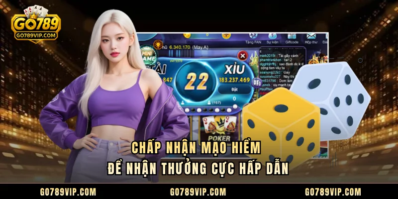 Tài Xỉu GO789 – Trải Nghiệm 200 Ván Cược Mỗi Giờ Gay Cấn Chấp nhận mạo hiểm để nhận thưởng cực hấp dẫn