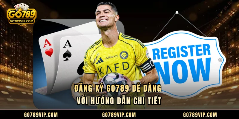 Đăng Ký GO789 Đăng ký GO789 dễ dàng với hướng dẫn chi tiết
