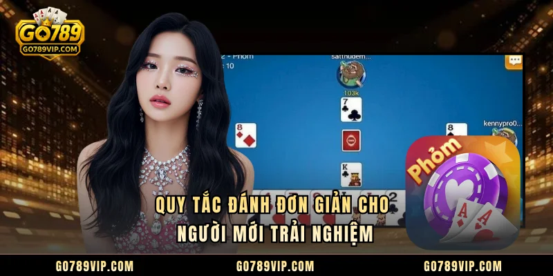 Quy tắc đánh đơn giản cho người mới trải nghiệm