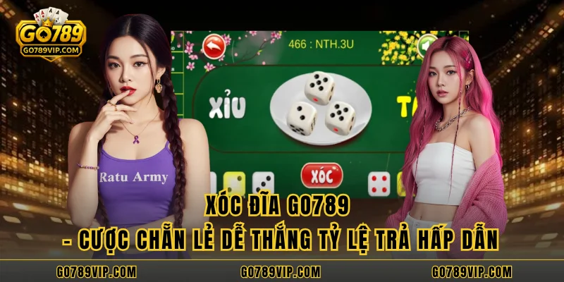Xóc Đĩa GO789 – Cược Chẵn Lẻ Dễ Thắng Tỷ Lệ Trả Hấp Dẫn Xóc Đĩa GO789 – Cược Chẵn Lẻ Dễ Thắng Tỷ Lệ Trả Hấp Dẫn